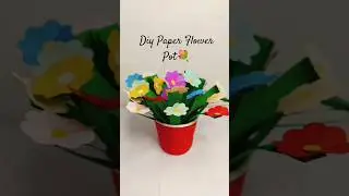 Let's make a Flower Pot with Paper 💐\\ Paper Flower Craft Ideas ✨\\#shorts #diy #paper flower#craft