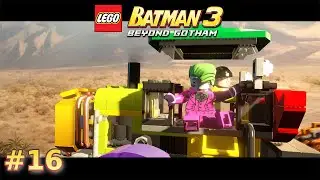 LEGO Batman 3: Beyond Gotham #16 | Gleiche Bat Welle, gleiche Bat Stelle | German |No Commentary|