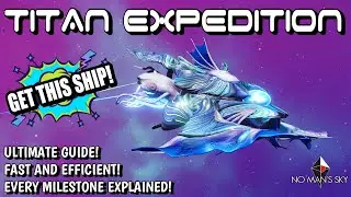 No Man's Sky | Titan Expedition | Full Guide for The Wraith