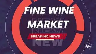 Fine Wine Market: Latest Market Trends and Insights. Is Good Time for Investment? #FineWineMarket