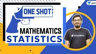 JEE 2022: Statistics | One Shot | Unacademy JEE | Maths | Nishant Vora
