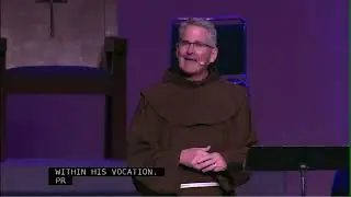 Fr Albert Haase OFM Keynote Los Angeles RECongress 2022 - March 19, 2022 - Saturday morning