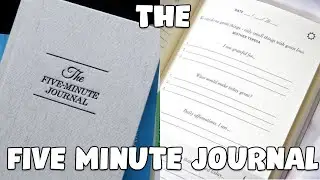 THE FIVE MINUTE JOURNAL | Walk-Through & Review
