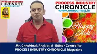 Happy Holi - LION LEADER - PROCESS INDUSTRY CHRONICLE Magazine