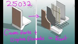 25032 - Create Parts and Displace Elements Exercise in Revit