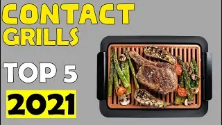 TOP 05: Best Contact Grills of 2021