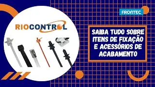 Saiba tudo sobre os itens de fixa&ccedil;&atilde;o e acabamento da FRONTEC