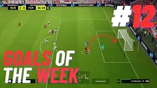 GOALS OF THE WEEK : EP 12 - eFootball 2024