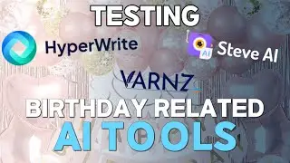 Testing Birthday Greeting Ai Tools