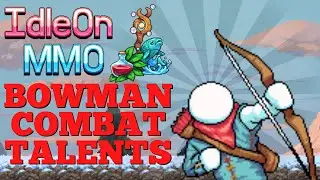 Legends of Idleon - Bowman Talent Build - Early to Mid Game