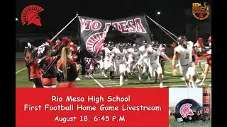 Rio Mesa HS First Football Home Game (2022) Livestream
