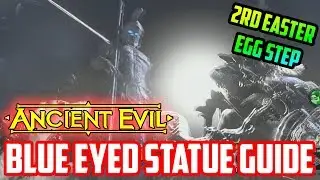 BLUE EYED STATUE STEP! 2nd Easter Egg Step Ancient evil