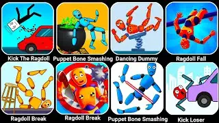 Puppet Bone Smashing, Ragdoll Break, Dancing Dummy, Kick The Ragdoll, Kick Loser, Puppet Break...