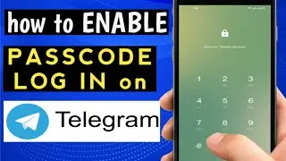 HOW TO ENABLE PASSCODE ON TELEGRAM APP | HOW TO LOCK TELEGRAM APP