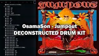 Free OsamaSon Jump Out Deconstructed Drum Kit | All Jump Out Drum Sounds