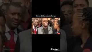 Top 10 billionaires in kenya 