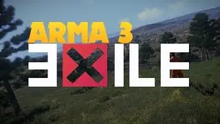 ARMA 3 --- Exile Mod !