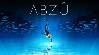 ABZU - АБЗУЛЮТНО КРАСИВО - Прохождение #1