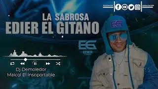La Sabrosa - Edier El Gitano 