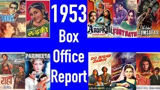 Top 10 Hindi Movies of 1953 | Classic Hindi Movies | Box Office Report