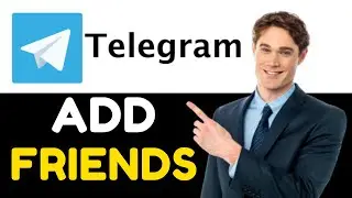 How to add friends on telegram