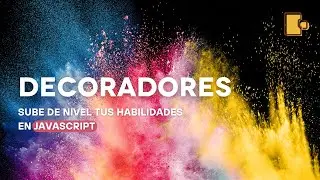 Javascript. Aprende a crear decoradores 