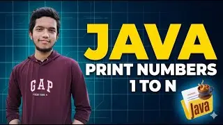 Java For Loop Tutorial | Print 1 to N | Loops Made Easy#Java #DSA #Coding