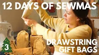 DAY 3 Drawstring Gift Bags // 12 days of SEWMAS