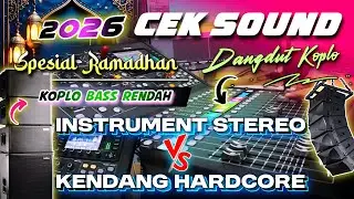 CEK SOUND DANGDUT KOPLO BASS GLERR TERBARU 2026 | KALEM TAPI PASTI INSTRUMENT DETAIL KENDANG ENTENG
