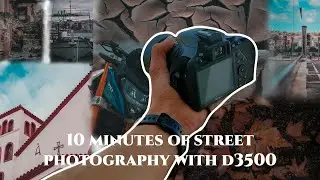10 minutes of street photography in Sitia (D3500) #1
