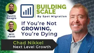 If You're Not Growing, You're Dying with Chad Nikkel - Next Level Growth