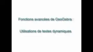 GeoGebra: Utilisation de textes dynamiques