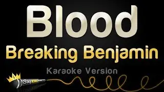 Breaking Benjamin - Blood (Karaoke Version)