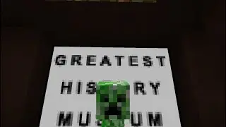 Make Minecraft a better place S1E1: Greatest History Museum