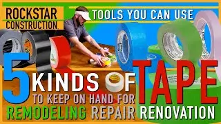 The 5 Kinds of Tape We Use the Most | Tools You Can Use