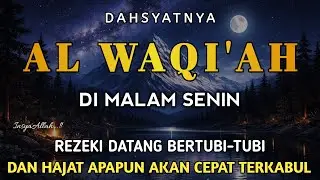 Surah Al Waqi'ah 7X,Semoga yang mendengarkan hutangnya di lunasi Allah dan diberkahi hidupnya