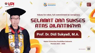 Ucapan Selamat kepada Prof. Dr. Didi Sukyadi, M.A. sebagai Rektor Universitas Pendidikan Indonesia