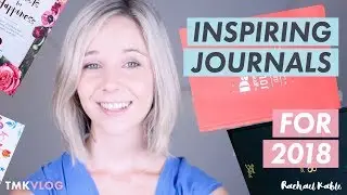 Inspiring Journals for 2018!