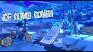 Trials Rising -Ice Climb Cover- (Ninja lvl. 2) Custom Track Run