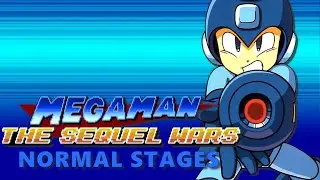 Mega Man: The Sequel Wars Demo 2 - Normal Stages