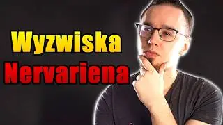 ODPOWIEDŹ NA WYZWISKA NERVARIENA