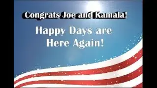 A Celebration of the 2020 Election Results!