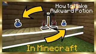 How to make an Awkward Potion in Minecraft | MakingPotions EP.1🔥