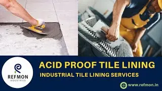 Acid Proof Tile Lining Service (एसिड प्रूफ टाइल लाइनिंग) at Chemical Industries By Refmon Industries