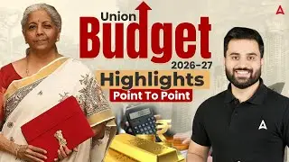 Union Budget 2026-27 Complete Analysis | Budget Session Important Highlights | By Navdeep Sir