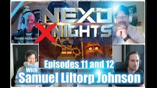 NEXO Nights - We watch episodes 11 and 12!
