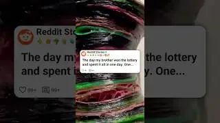 День, когда мой брат выиграл в лотерею и потратил все деньги за один день #reddit