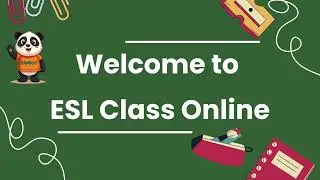 Welcome to ESL Class Online | Fun English Learning for Kids & Parents