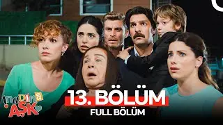 İnadına Aşk 13. Bölüm (FULL HD)