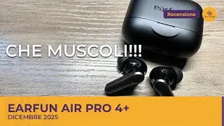 EarFun Air Pro 4+: evoluzione ++